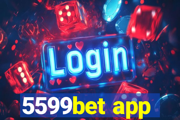 5599bet app